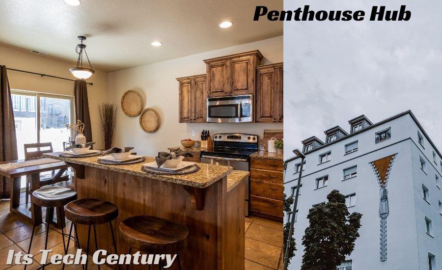 Penthouse Hub
